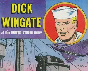 Dick Wingate of the U.S. Navy - 1951 -  Recruiting &amp; Enlistment comic books (Giveaway)