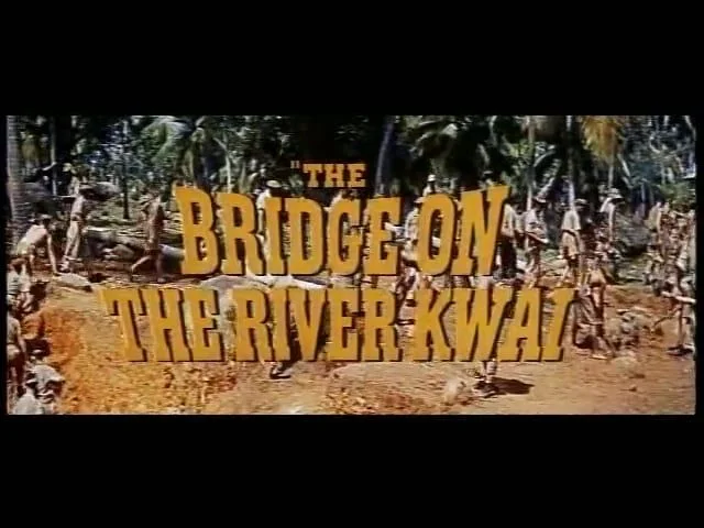 The Bridge On The River Kwai - Trailer - 1957